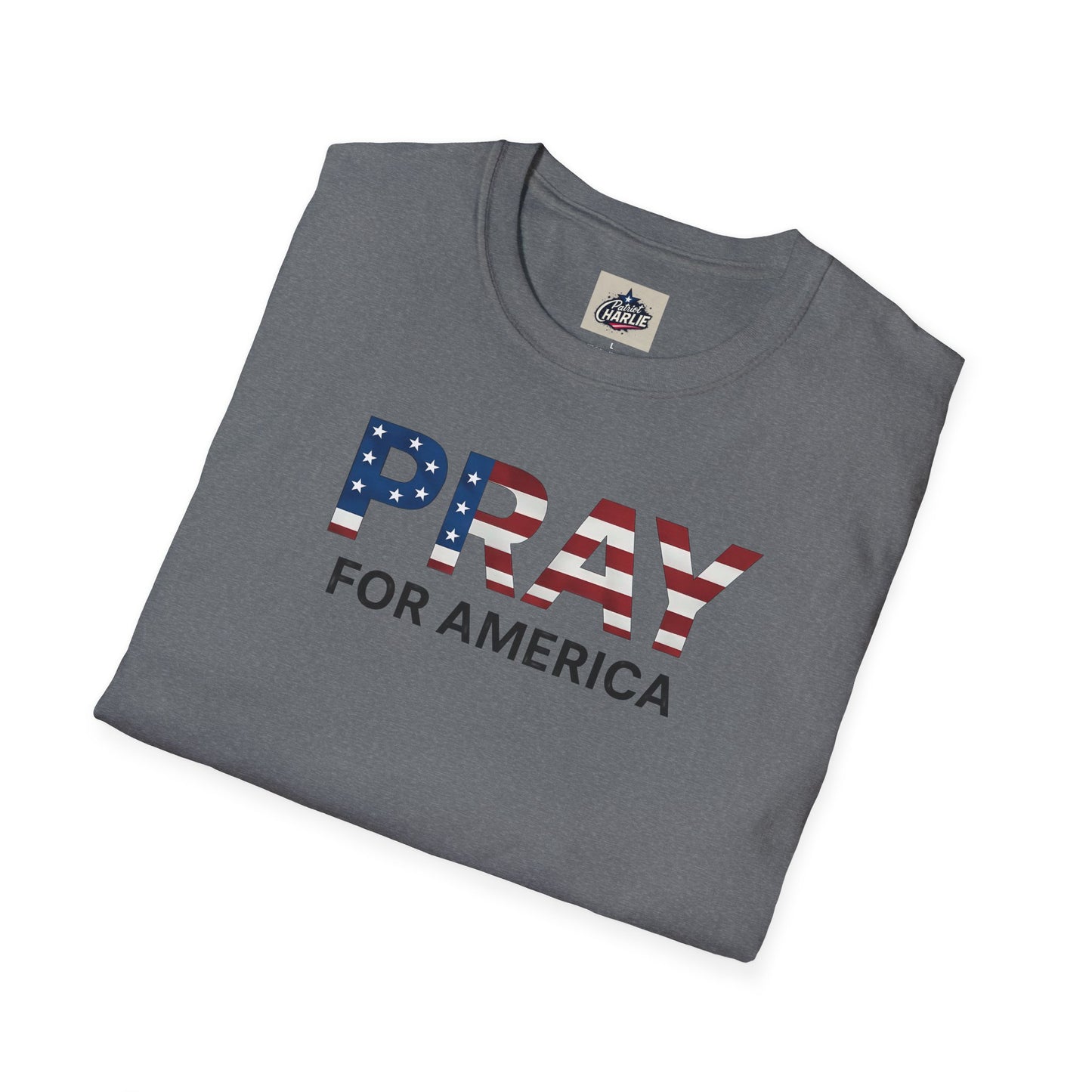 Pray For America T-Shirt (www.patriotcharlie.com)