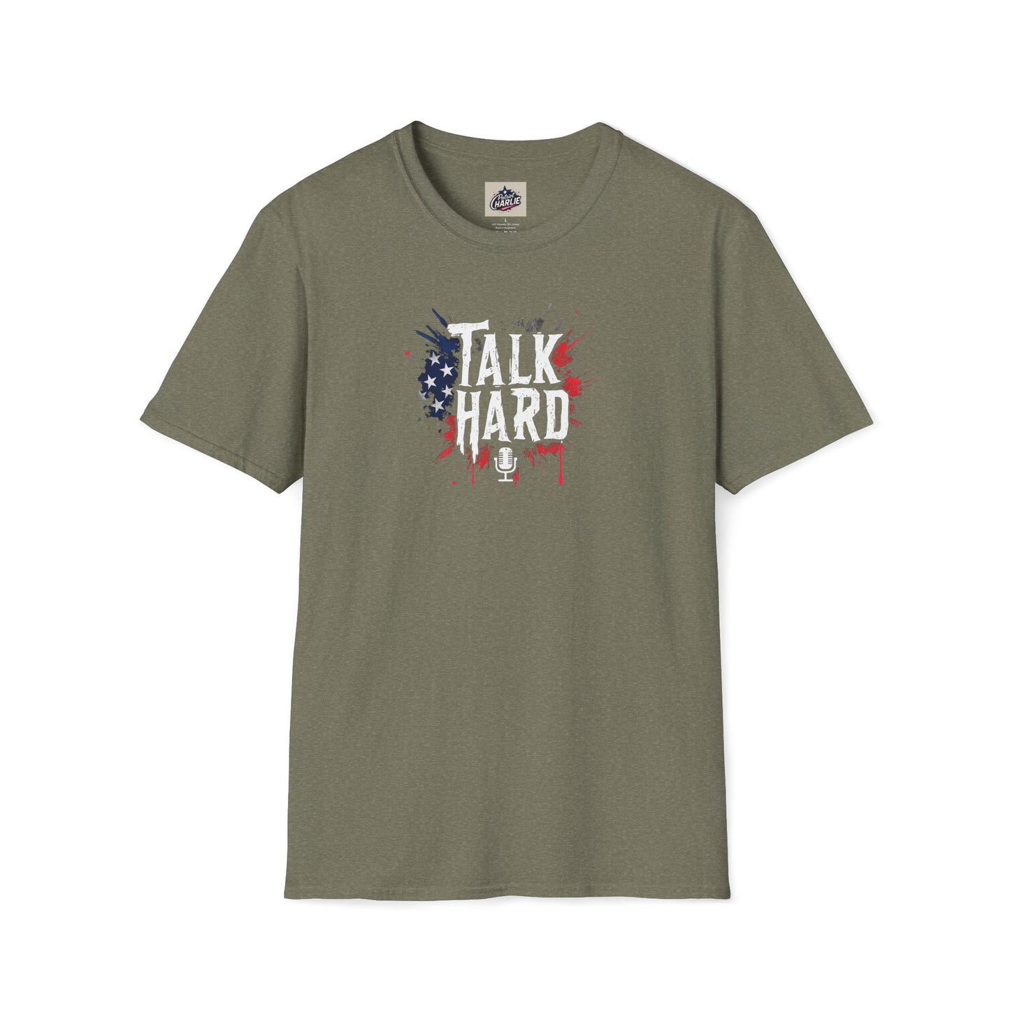 Talk Hard T-Shirt - for Supporters of Freedom of Speech and Expression