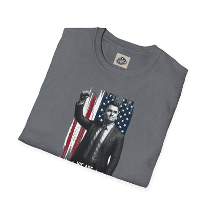 Remembering Charlie Kirk - "We Are Charlie Kirk" T-Shirt (www.patriotcharlie.com)