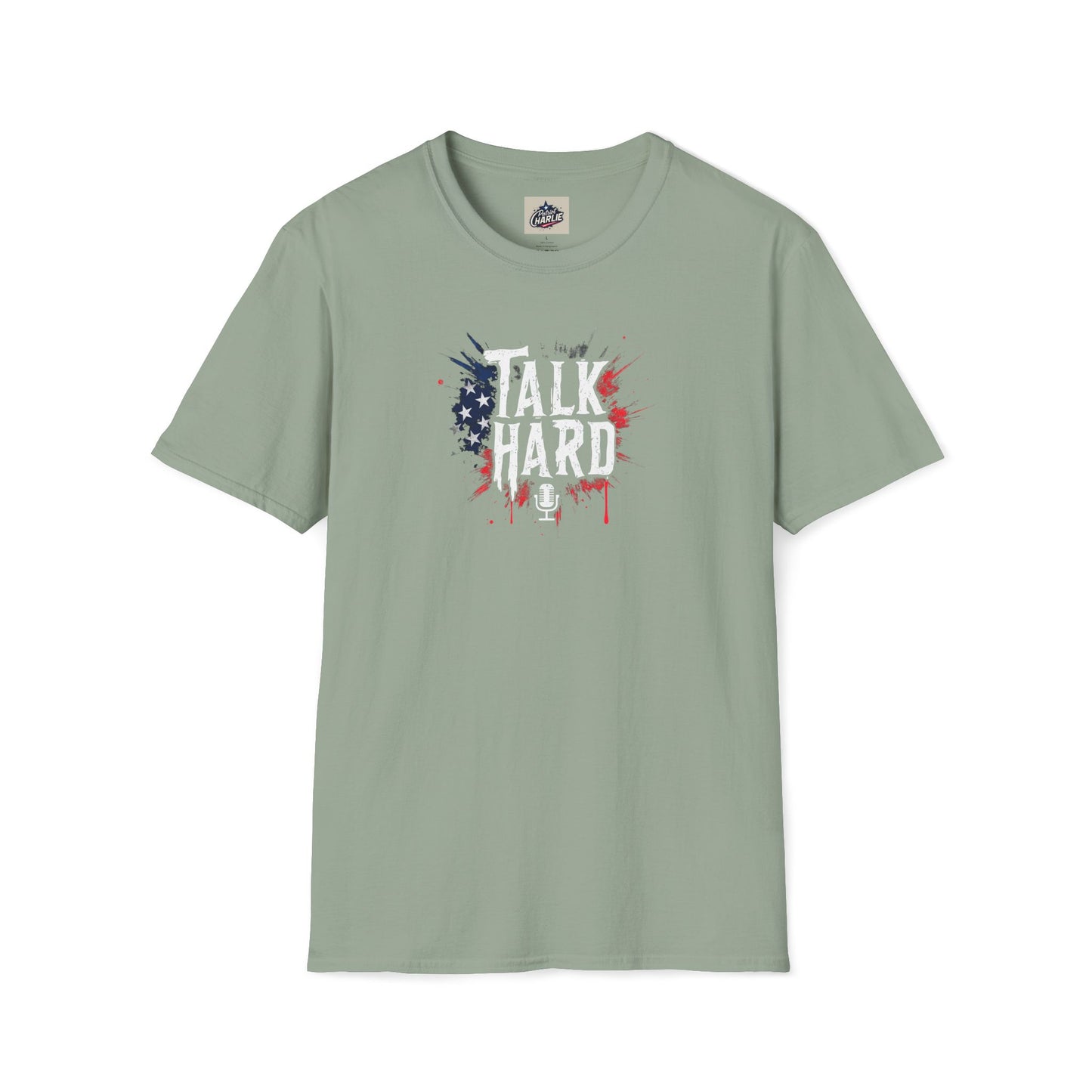 Talk Hard T-Shirt - for Supporters of Freedom of Speech and Expression