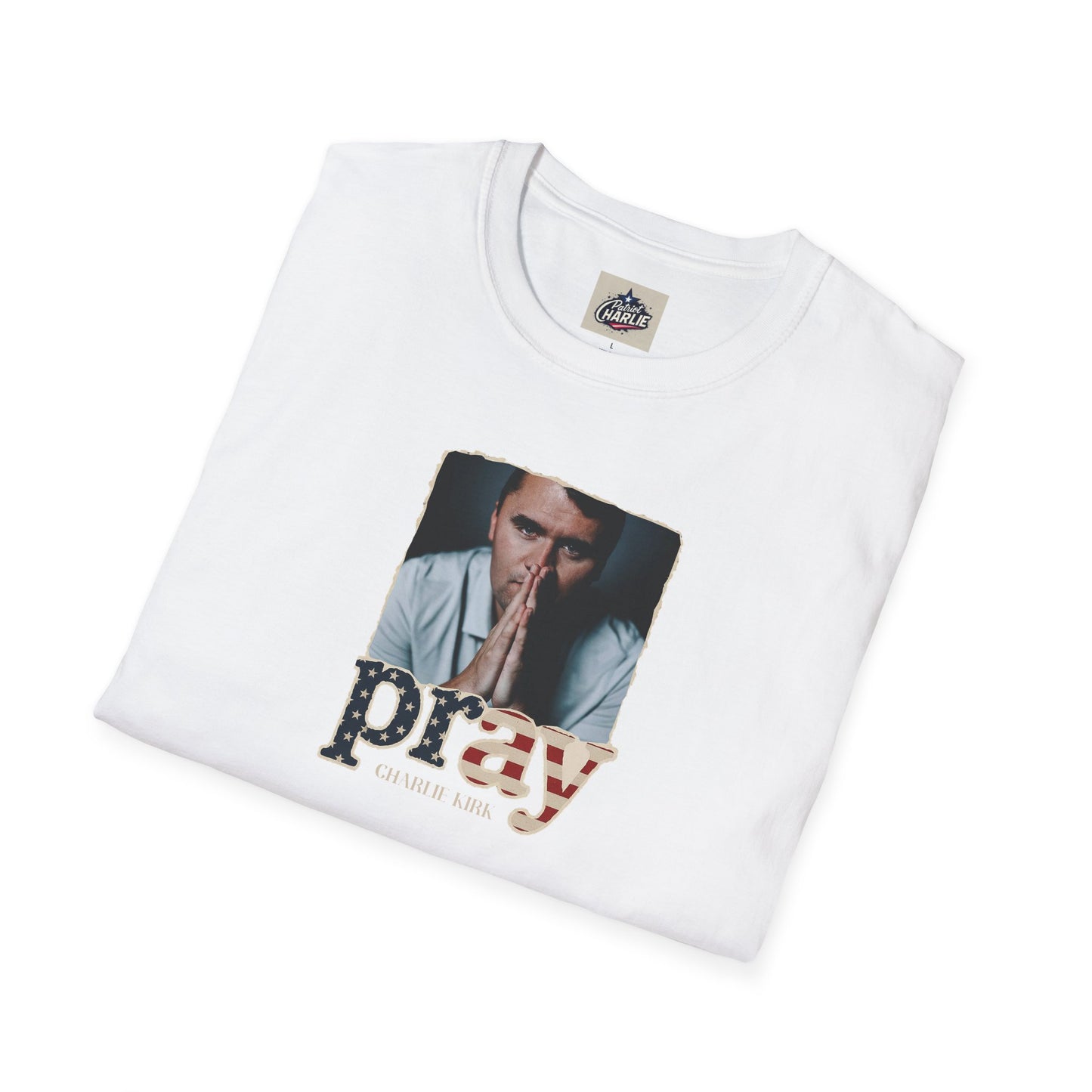 Remembering Charlie Kirk - Pray T-shirt (www.patriotcharlie.com)