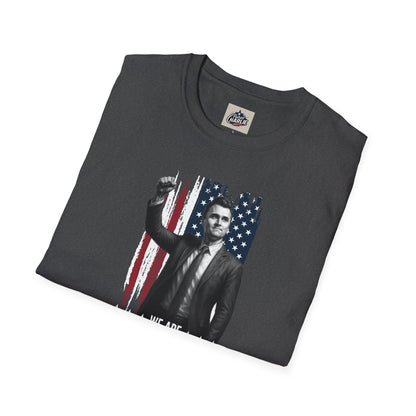 Remembering Charlie Kirk - "We Are Charlie Kirk" T-Shirt (www.patriotcharlie.com)