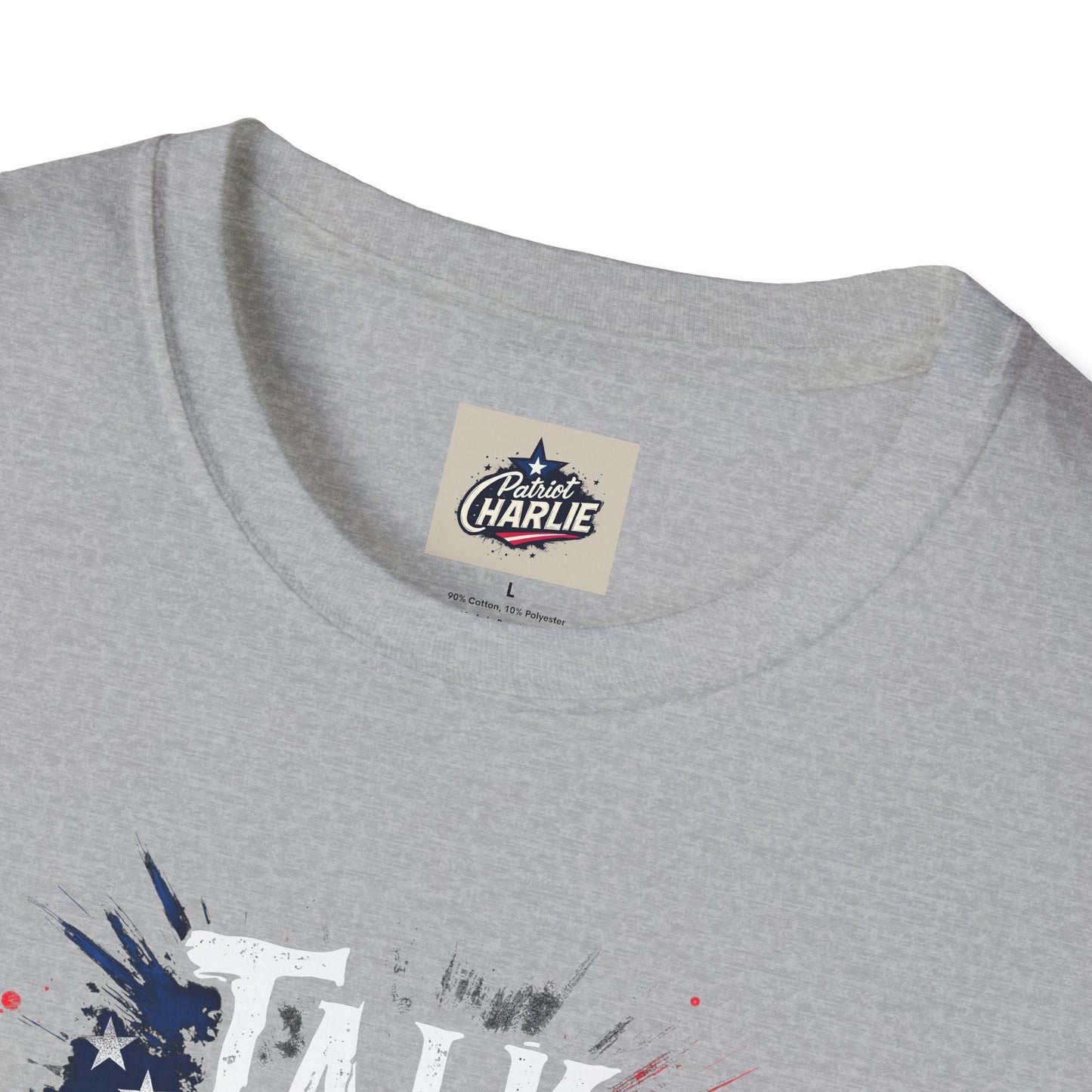 Talk Hard T-Shirt - for Supporters of Freedom of Speech and Expression