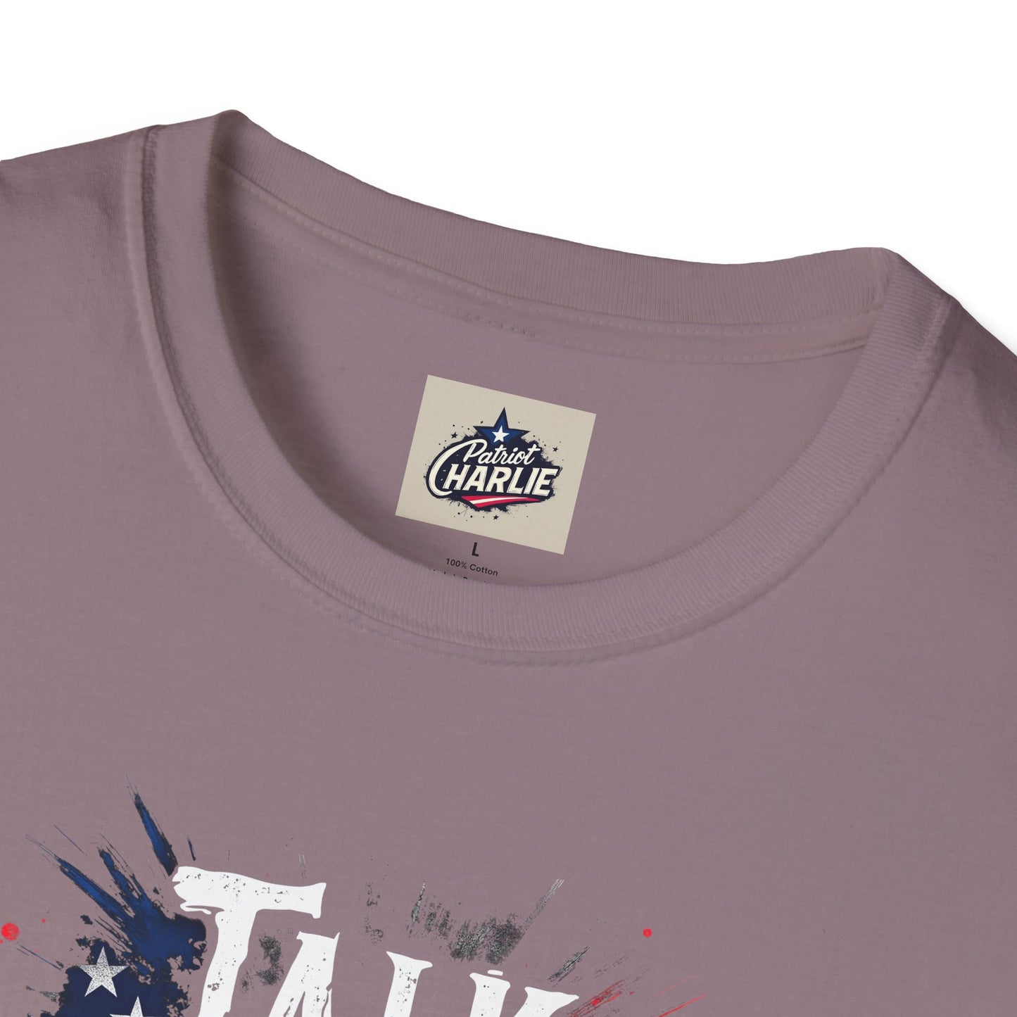 Talk Hard T-Shirt - for Supporters of Freedom of Speech and Expression